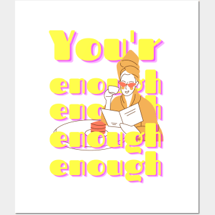 You are ENOUGH self love Posters and Art